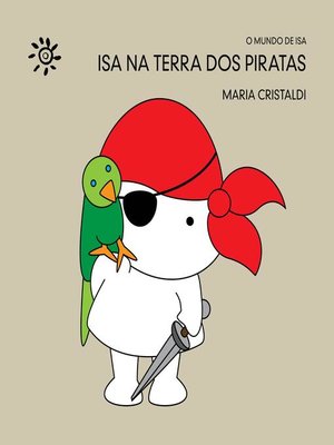 cover image of Isa na terra dos piratas